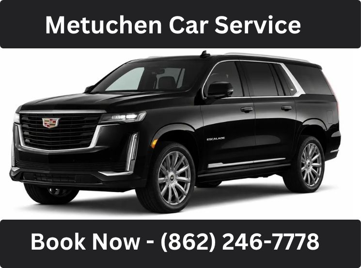 Metuchen Car Service