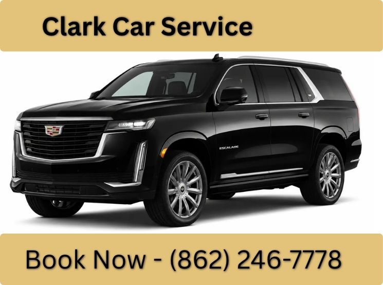 Clark, NJ Car Service