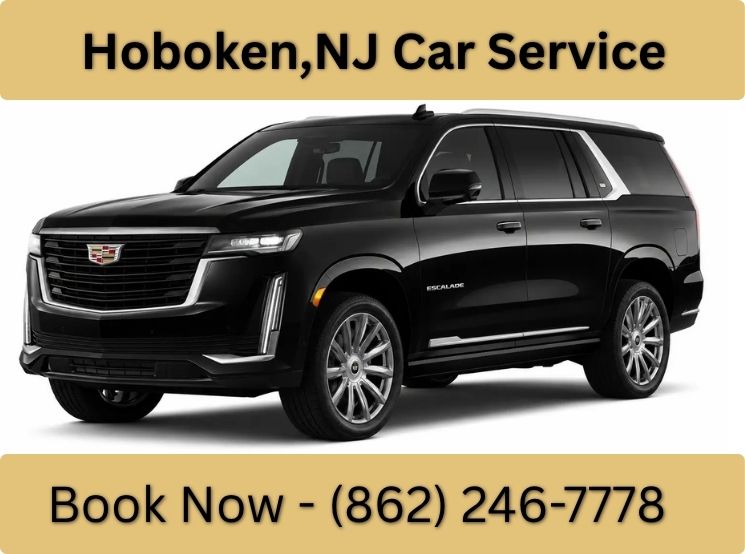 Hoboken, NJ Car Service