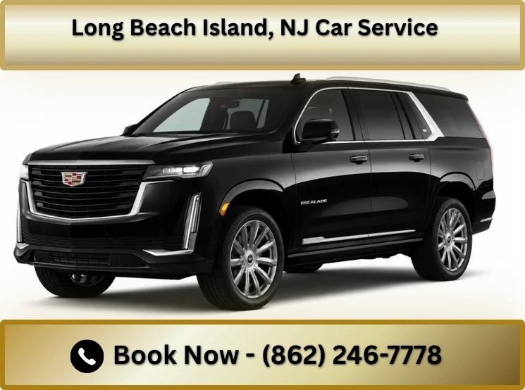 Long Beach Island, NJ Car Service