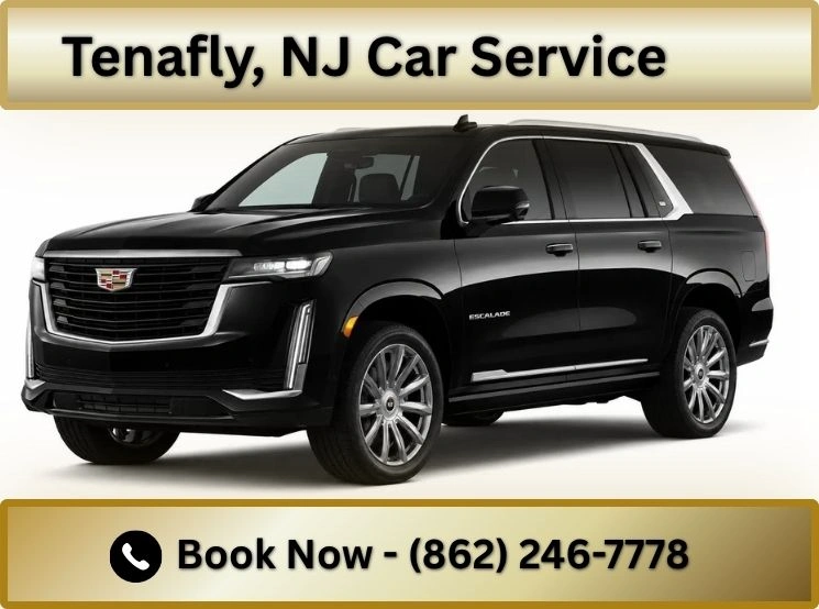 Tenafly, NJ Car Service